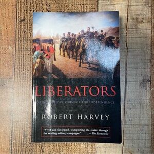 Liberators by Robert Harvey Paperback Book Military Spanish History Nonfiction